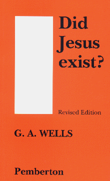 Wells - Did Jesus Exist? Cover